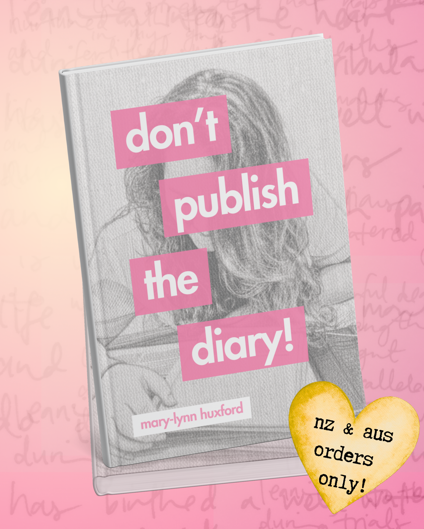don't publish the diary! (nz & aus preorders only)