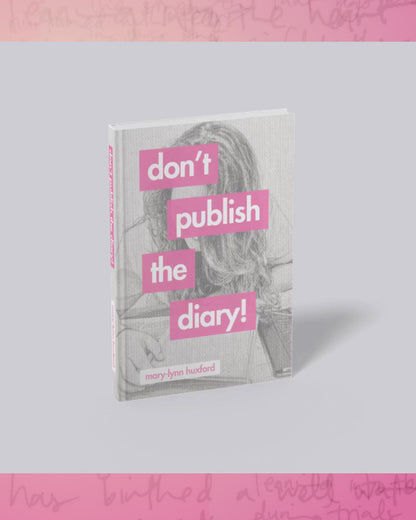 don't publish the diary! (nz & aus preorders only)